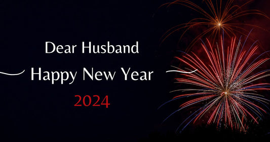 New Year Wishes for Husband 2024